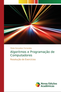 Algoritmos e Programação de Computadores