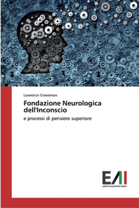 Fondazione Neurologica dell'Inconscio