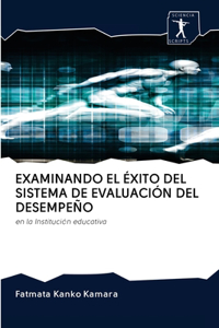 Examinando El Éxito del Sistema de Evaluación del Desempeño