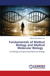 Fundamentals of Medical Biology and Medical Molecular Biology