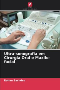 Ultra-sonografia em Cirurgia Oral e Maxilo-facial