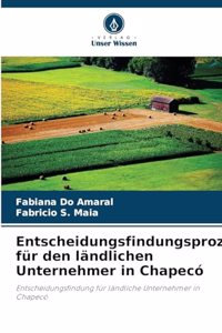 Entscheidungsfindungsprozess für den ländlichen Unternehmer in Chapecó