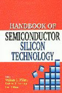 Handbook of Semiconductor Silicon Technology