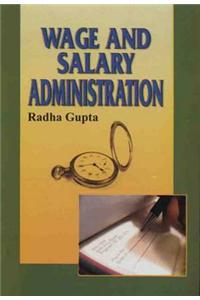 Wage and Salary Administration