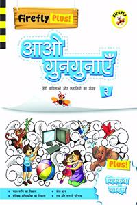 Firefly Aao Gungunaye 3 (Hindi Rhymes Book) for Pre-School