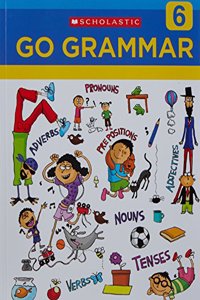 Scholastic Go Grammar Cb - 6