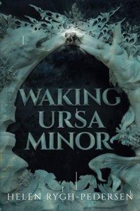 Waking Ursa Minor