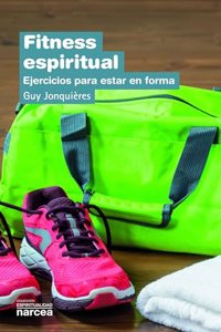 Fitness espiritual: Ejercicios para estar en forma (Spanish Edition)