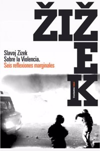 Sobre la violencia/ Violence: Seis reflexiones marginales/ Six Marginal Reflections