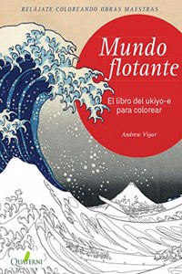 MUNDO FLOTANTE. El libro del ukiyo-e para colorear