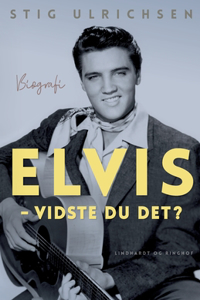 Elvis - Vidste du det?