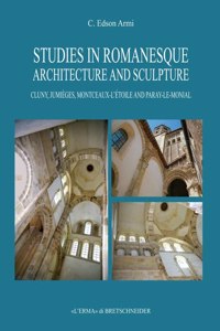 Studies in Romanesque Architecture and Sculpture