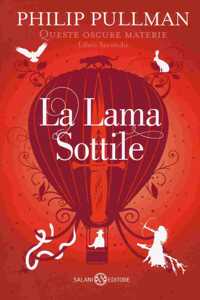 La lama sottile. Queste oscure materie