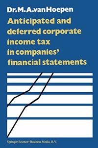 Anticipated and Deferred Corporate Income Tax in Companies Financial Statements