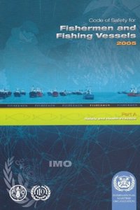 Code of Safety for Fishermen and Fishing Vessels, 2005