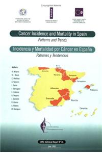 Cancer Incidence and Mortality in Spain