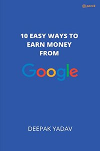 10 easy ways to earn money from google
