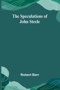 Speculations of John Steele