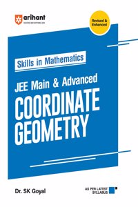 Arihant Skills In Mathematics - JEE Main And Advanced - Coordinate Geometry | Revised and Enhanced as per the latest syllabus