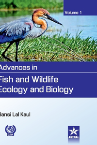 Advances in Fish and Wildlife Ecology and Biology Vol. 1