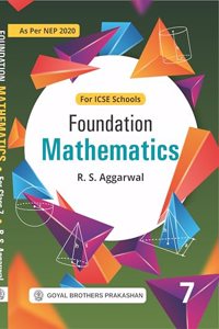 Foundation Mathematics for Class 7