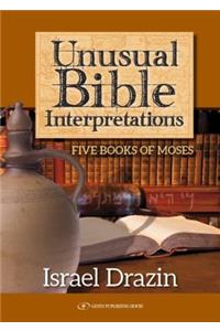Unusual Bible Interpretations