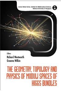 Geometry, Topology and Physics of Moduli Spaces of Higgs Bundles