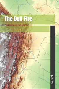 Dull Fire