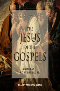 Jesus of the Gospels Lib/E