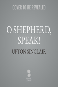 O Shepherd, Speak!