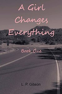 Girl Changes Everything