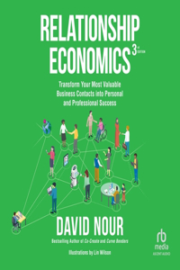 Relationship Economics, 3rd Edition