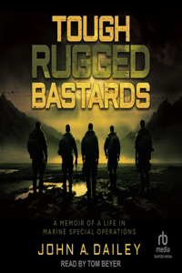 Tough Rugged Bastards