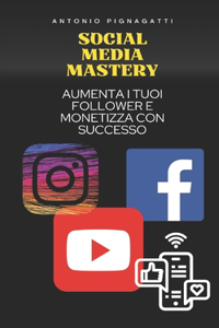 Social Media Mastery