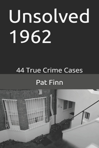 Unsolved 1962