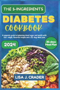 The 5-Ingredients Diabetes Cookbook
