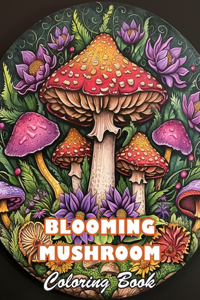 Blooming Mushroom Coloring Book