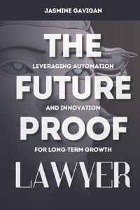 Future-Proof Lawyer
