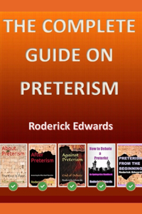 Complete Guide on Preterism