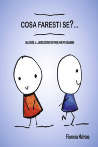 Cosa Faresti Se?...