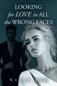 Looking for Love in All the Wrong Faces