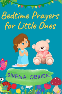 Bedtime Prayers for Little Ones