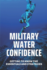 Military Water Confidence