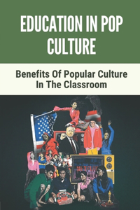 Education In Pop Culture