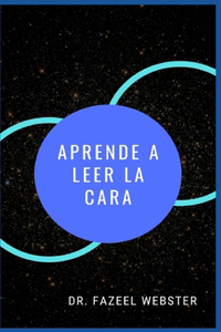 Aprende a Leer La Cara