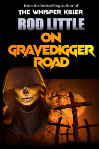 On Gravedigger Road