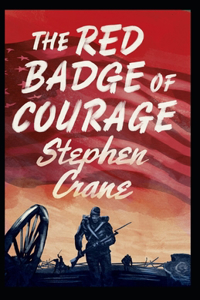 The Red Badge of Courage Annotated