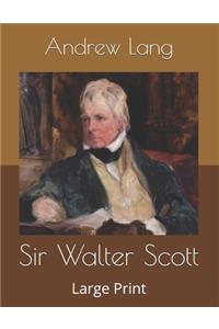 Sir Walter Scott