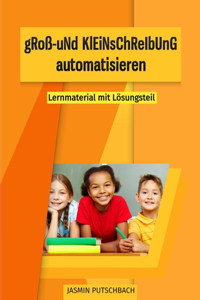 gRoß- uNd KlEiNsChReIbUnG automatisieren