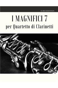 I Magnifici 7 per Quartetto di Clarinetti